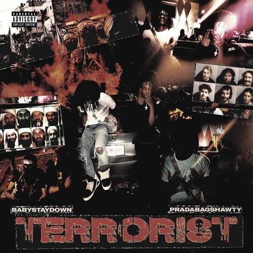 babystaydown & pradabagshawty / terrorist