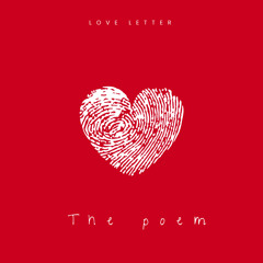 Love Letter (The Poem)