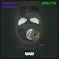 Genocide - Channel 5 (TrippMixx)