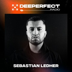 Deeperfect Radioshow 118 | Sebastian Ledher