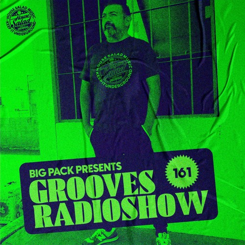 Big Pack presents Grooves Radioshow 161