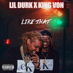 Lil Durk x King Von - Like That (Remix) (Prod. By Dj Reese Bandz)
