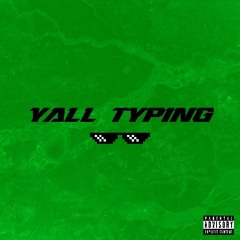 Zaelique ~ Yall Typing ( Mastered )
