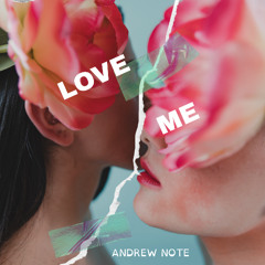 Love Me