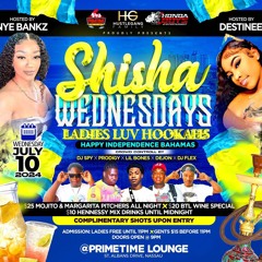 Shisha Wednesdays Lilbones x Dejon
