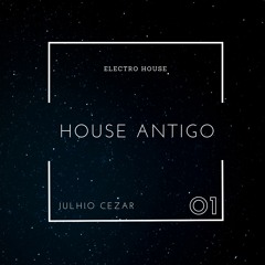House Antigo Set 01 - Julhio Cezar