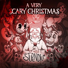 A VERY SCARY CHRISTMAS: The Stupendium