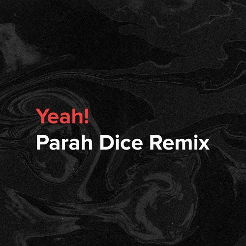 Usher - Yeah! (Parah Dice Remix)