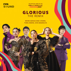 Glorious The Remix (The Official Song of FIFA U-17 World Cup Indonesia 2023™) [feat. FIFA Sound]