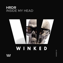 HRDR - Inside My Head (Original Mix) [WINKED]