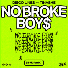 Disco Lines - No Broke Boys (B-M0 Remix)