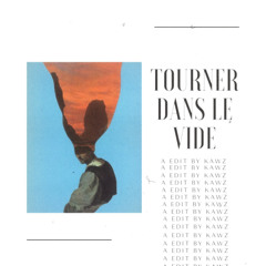 Indila - Tourner Dans Le Vide (Kawz Edit)