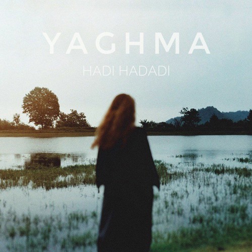 Hadi Hadadi - Yaghma