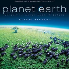 Get EPUB KINDLE PDF EBOOK Planet Earth: As You’ve Never Seen It Before by  Alastair F