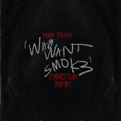"Who Want Smoke?" Christian Remix
