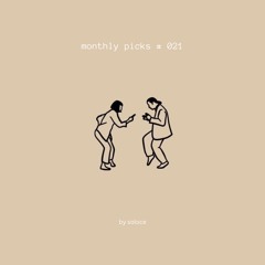 monthly picks #021