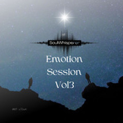Emotion Session Episode 3 by Soul Whisperer