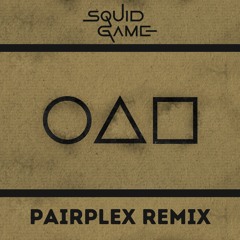 Squid Game - Pink Soldiers (Pairplex Remix)I [FREE DOWNLOAD]