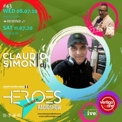 #43/2019-20> HEROES RadioShow - Special Guest CLAUDIO SIMONI