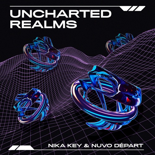 Premiere: Nika Key, Nuvo Départ - Uncharted Realms