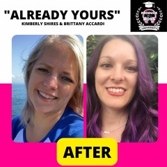 Already Yours (AFTER)- Kimberly Shires and Brittany Accardi