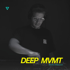 DEEP MVMT Podcast #363 - Parts Unknown