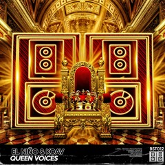 EL NIÑO & KOAV - Queen Voices