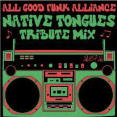 Native Tongues Tribute Mix - Remastered