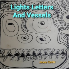 Lights, Letters And Vessels