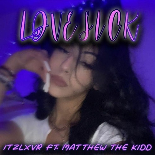 LOVE SICK ft. Matthew The Kidd [prod. alxn X secret]