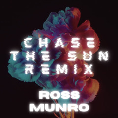 Chase The Sun - Remix