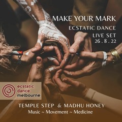Temple Step and Madhu Honey @ The Centre of You 26-8-22