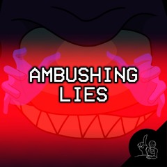 Ambushing Lies