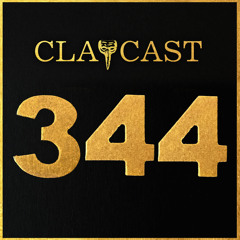 CLAPCAST #344