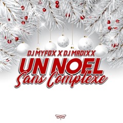 Un Noel Sans Complexe By Madixx X Myfox