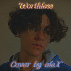 Worthless - d4vd (Cover)