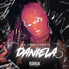 La Frecuencia - Daniela