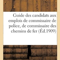 kindle👌 Guide Des Candidats Aux Emplois de Commissaire de Police, de Commissaire