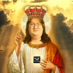 The Gabe Newell Anthem