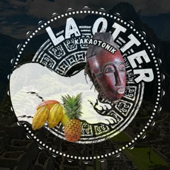 La Otter - Kakaotonik