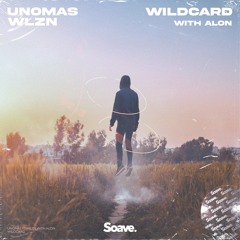 UNOMAS & WLZN - Wildcard (with Alon)
