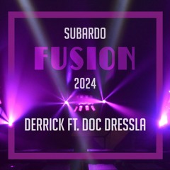 Derrick ft. Doc Dressla - Subardo Stage - Fusion Festival 2024