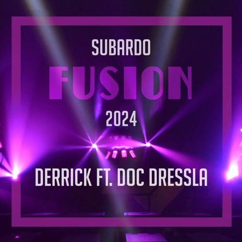 Derrick ft. Doc Dressla - Subardo Stage - Fusion Festival 2024