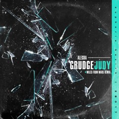 Alegra - Grudge Judy (Miles From Mars Remix)