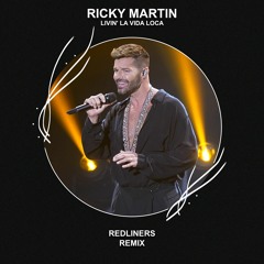 Ricky Martin - Livin' La Vida Loca (Redliners Remix) [FREE DOWNLOAD]