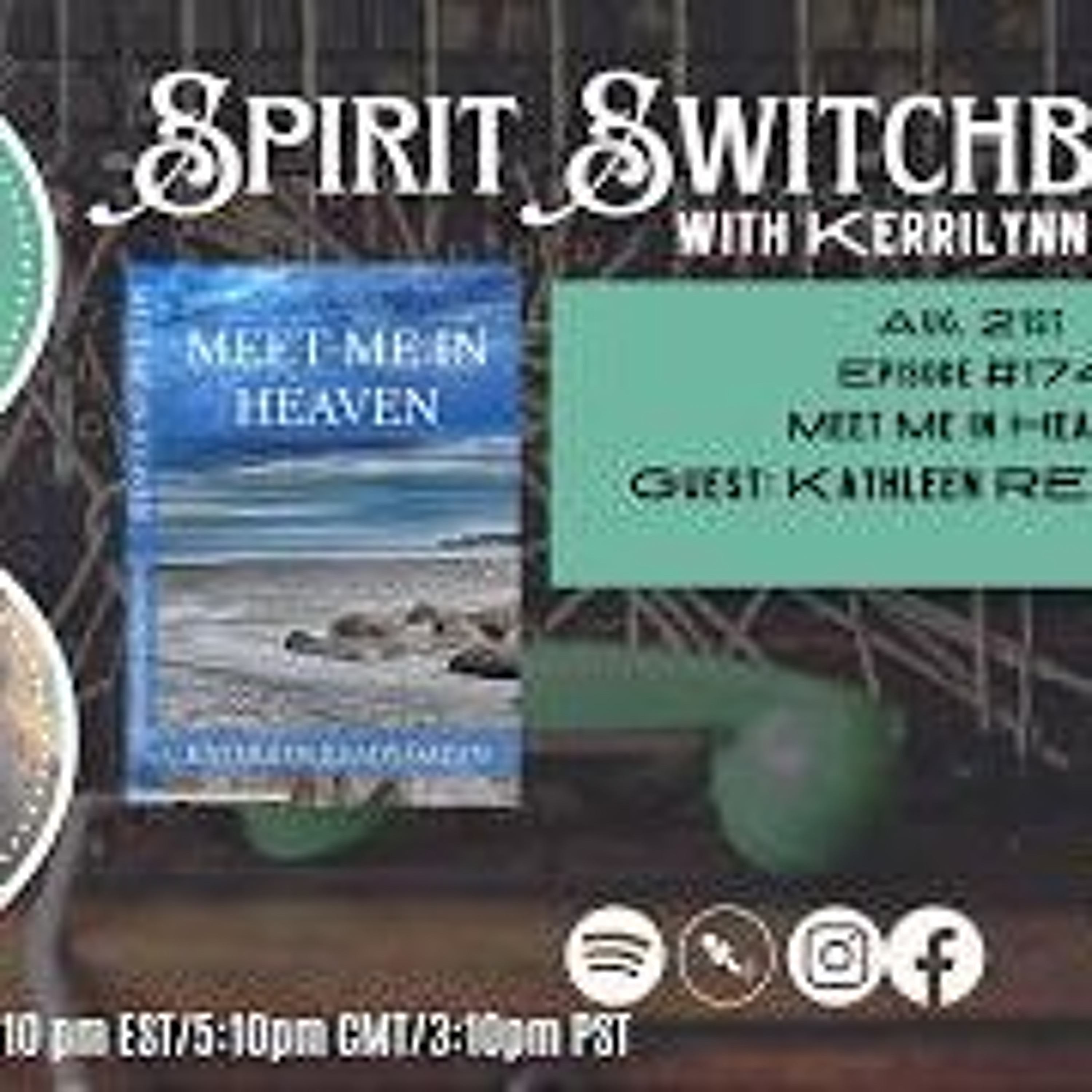Spirit Switchboard- Meet Me in Heaven With Kathleen Ready Dayan episode artwork