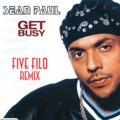 Get Busy (Five Filo Remix)