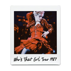 Who's That Girl World Tour ( Live )