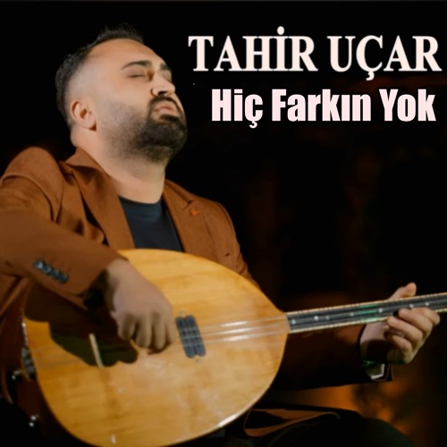 hiç farkın yok