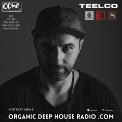 TEELCO Guest Mix for ODH-RADIO -Hosted by Arun K 10-02-2024